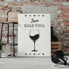 Lade das Bild in den Galerie-Viewer, Bild Sofort Download Glas ist halb voll Küchenposter png jpg Schrift Poster selber drucken minimalistisch Küche Büro Wall art Wein Weinglas